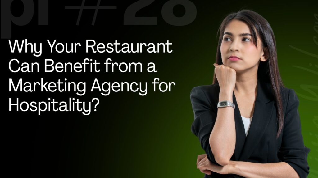Why Your Restaurant Can Benefit from a Marketing Agency for Hospitality?