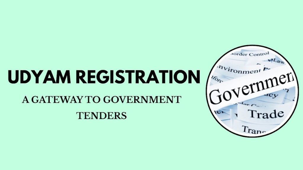 Udyam Registration A Gateway to Government Tenders