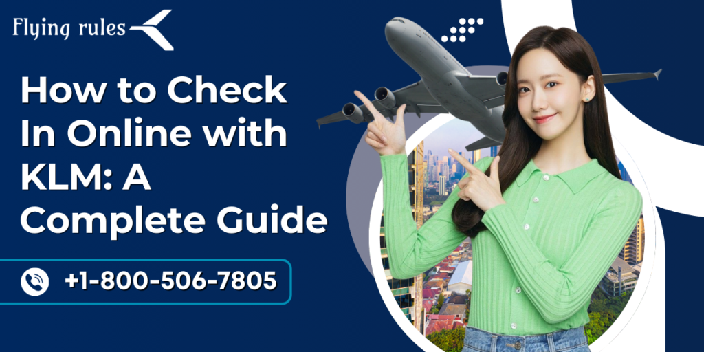 How To Select Your Klm Seat: Costs And Tips