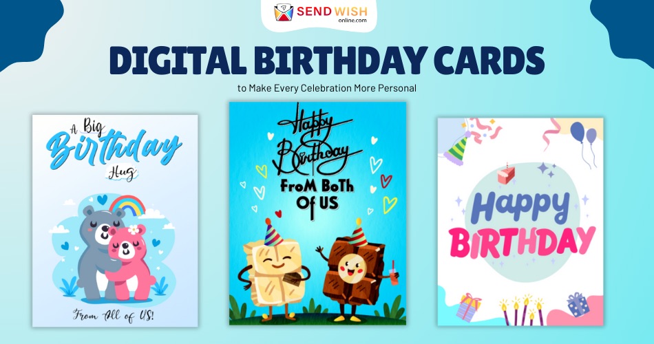 Celebrating Birthdays the Modern Way with Virtual Cards