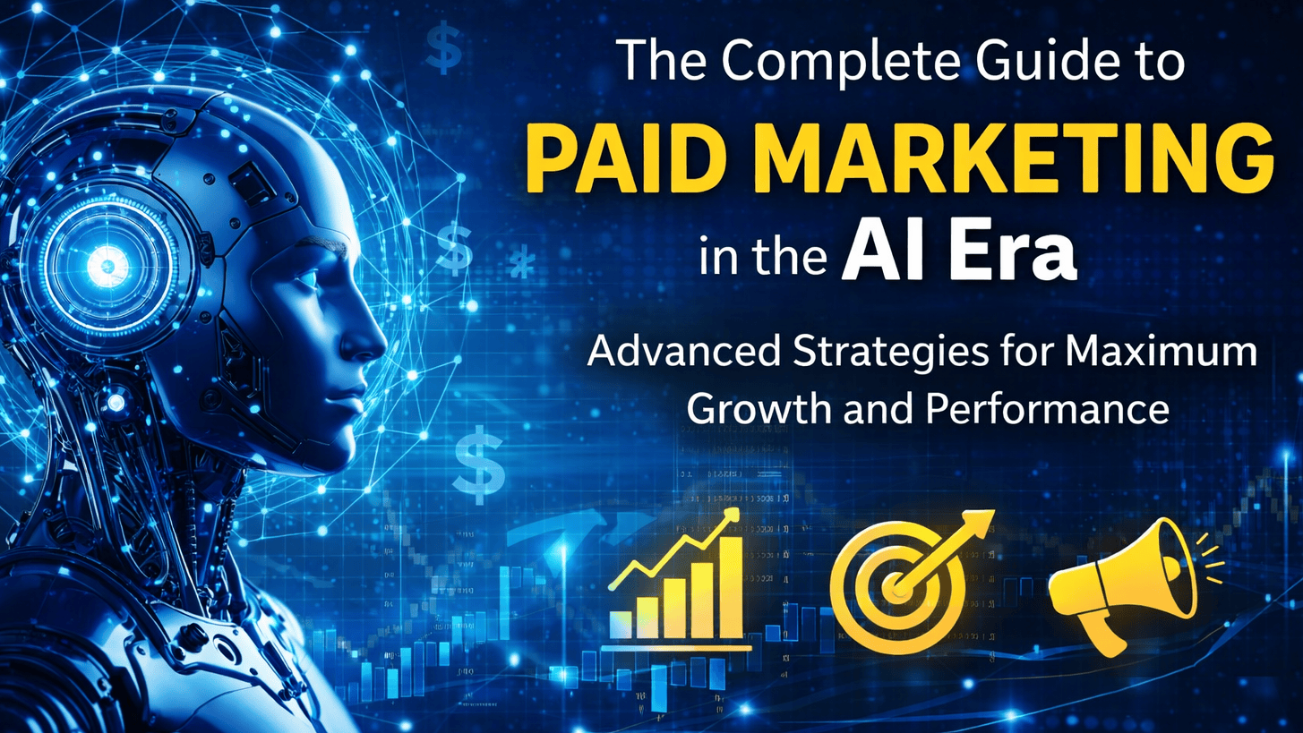 Mastering Paid Marketing in the AI Era: Smart Strategies to Maximize Growth and ROI