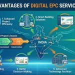 The Hidden Advantages of Digital EPC Services in India