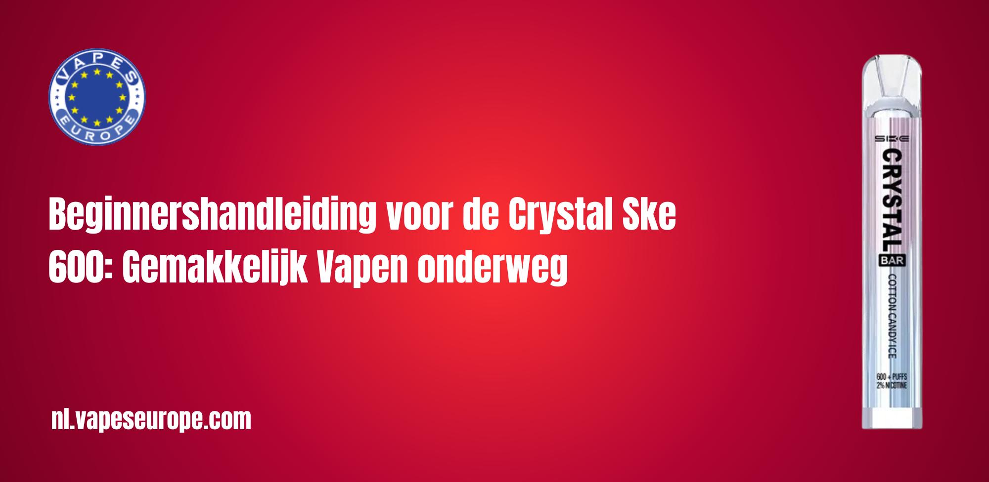 Beginnershandleiding voor de Crystal Ske 600: Gemakkelijk Vapen onderweg