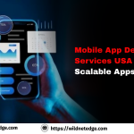 Mobile App Development Services USA Build Scalable Apps