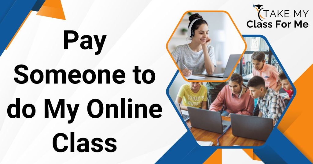 Pay Someone to Take My Online Class