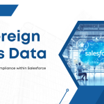 Sovereign Sales Data Managing Global Compliance within Salesforce Sales Cloud
