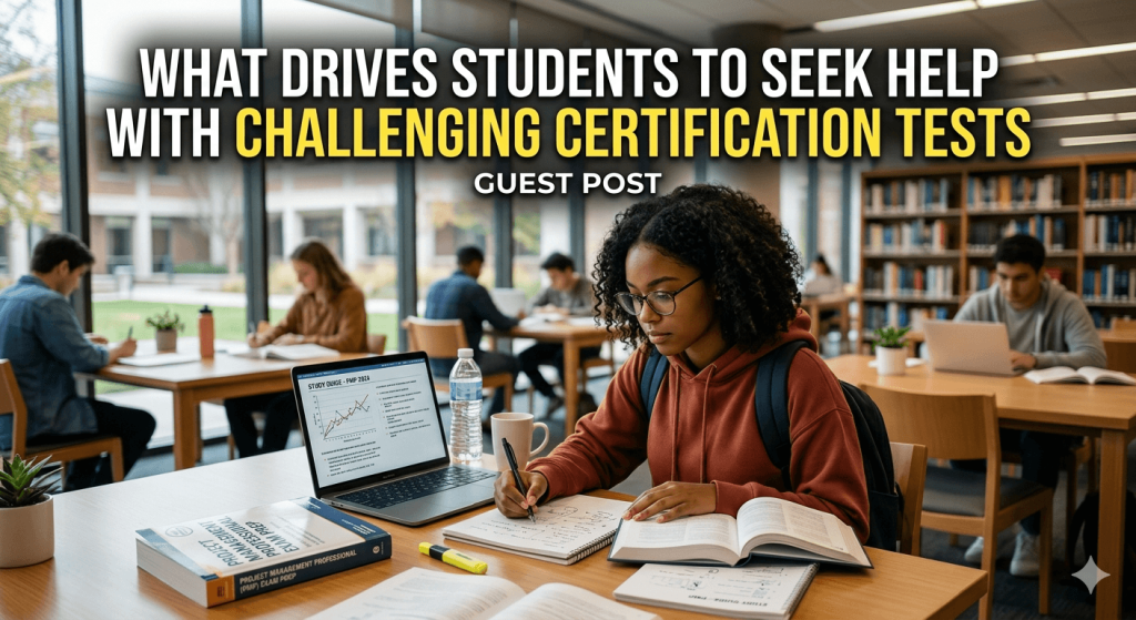 What Drives Students to Seek Help with Challenging Certification Tests