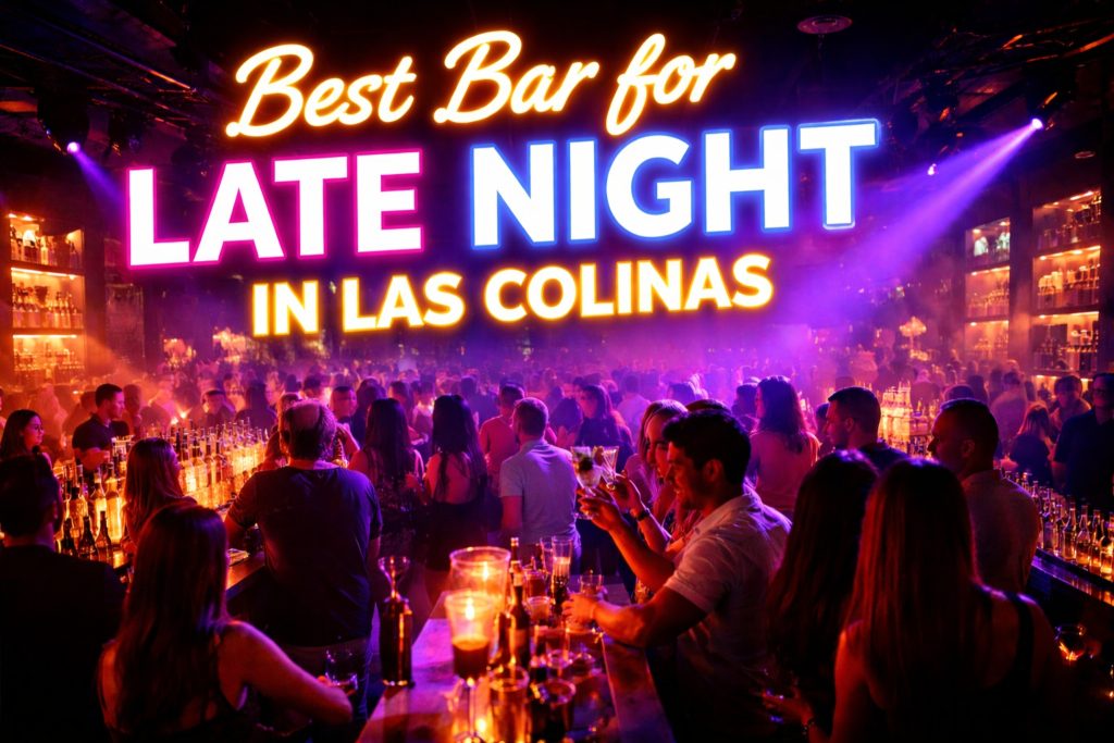 Best Bar for Late Night in Las Colinas