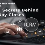 Joseph Haymore California CRM Secrets Behind 60-Day Closes